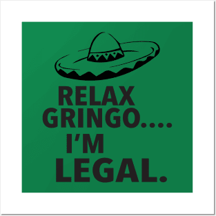 RELAX GRINGO Posters and Art